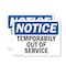 Signmission Temporarily Out Of Service, 18 in W x Rectangle, Plastic OS-2PACK-NS-P-1218-L-18535 - alternate 1